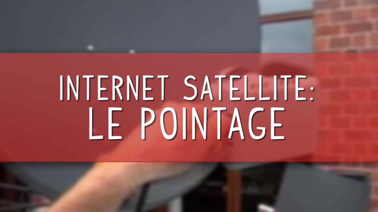 Affinage du pointage de la parabole du Kit Satellite NordNet