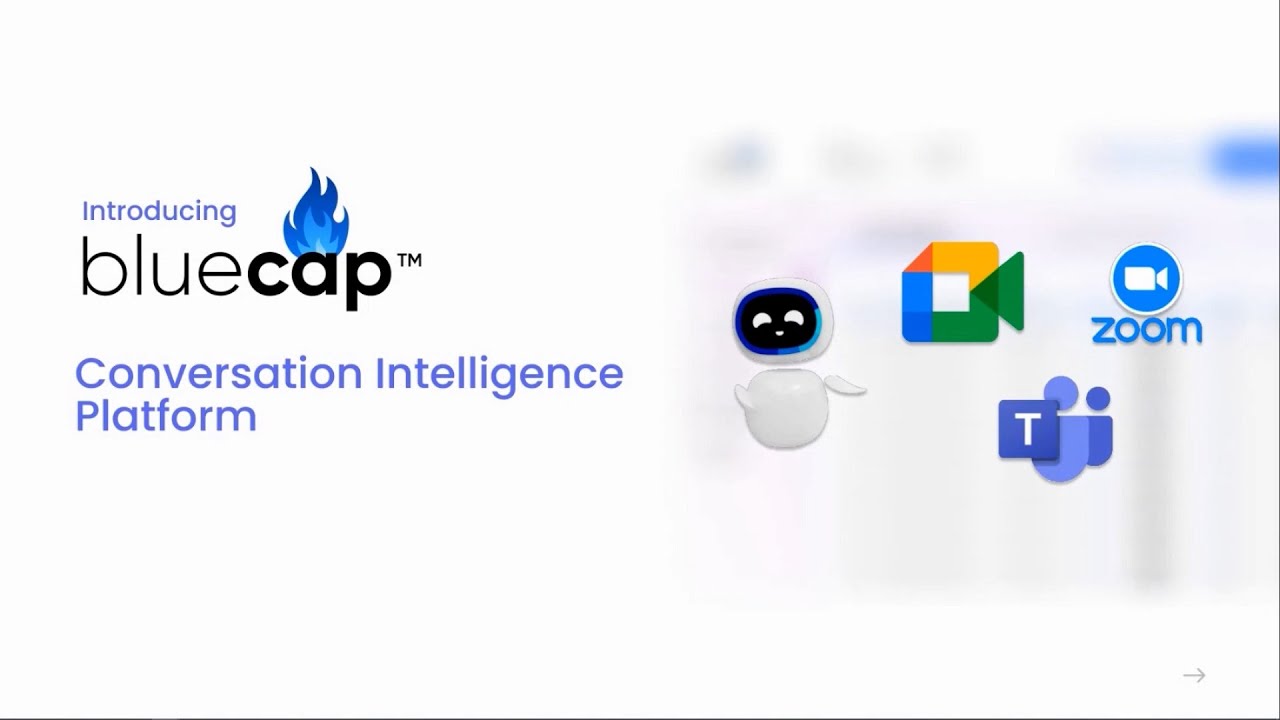 Introducing Bluecap.ai Conversation Intelligence Platform