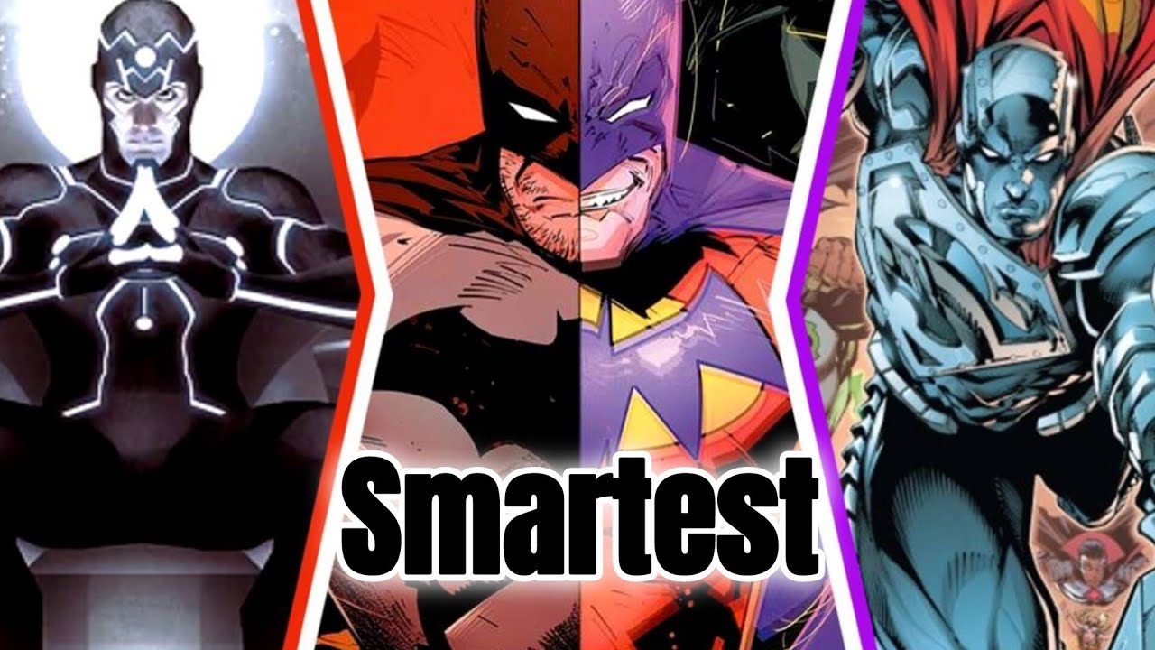 Top 10 Smartest Characters in DC - Genius Minds