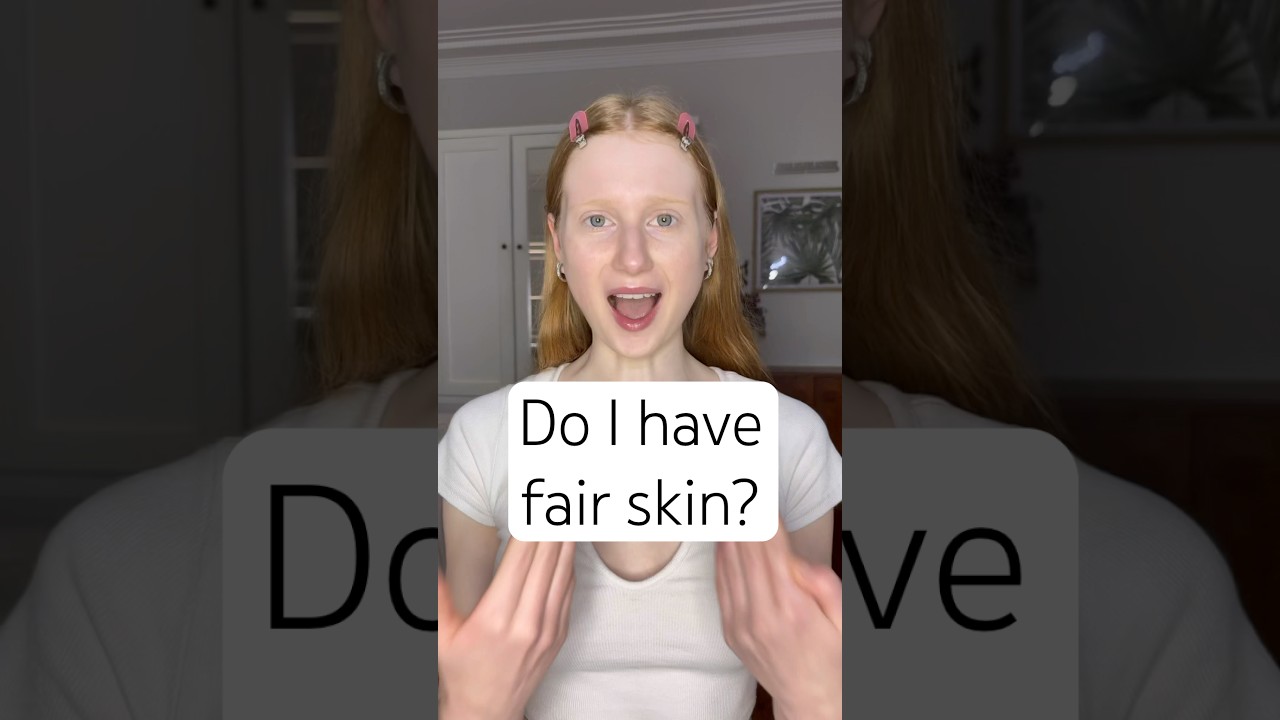 Do I have tan or fair skin ?!