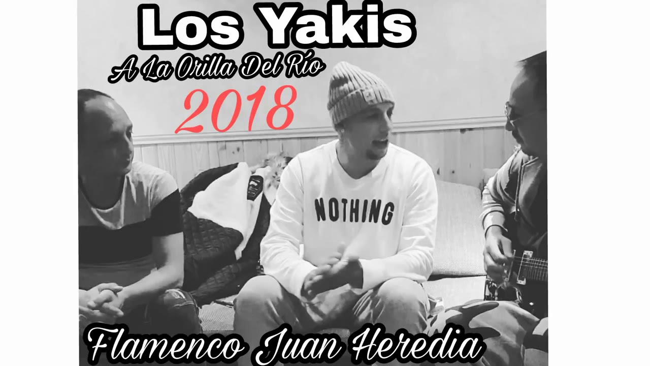 Los Yakis   A La Orilla Del Río 2018