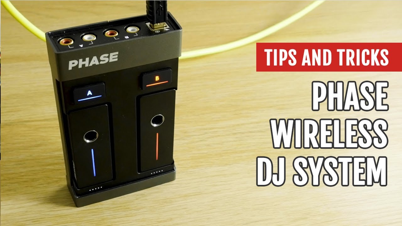 Phase Wireless DJ System | Review | Tips & Tricks