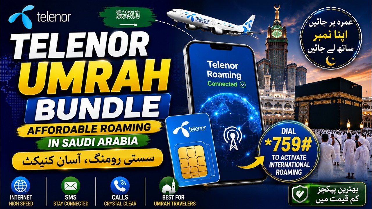 Telenor Umrah Bundle &ndash; Affordable Roaming in Saudi Arabia