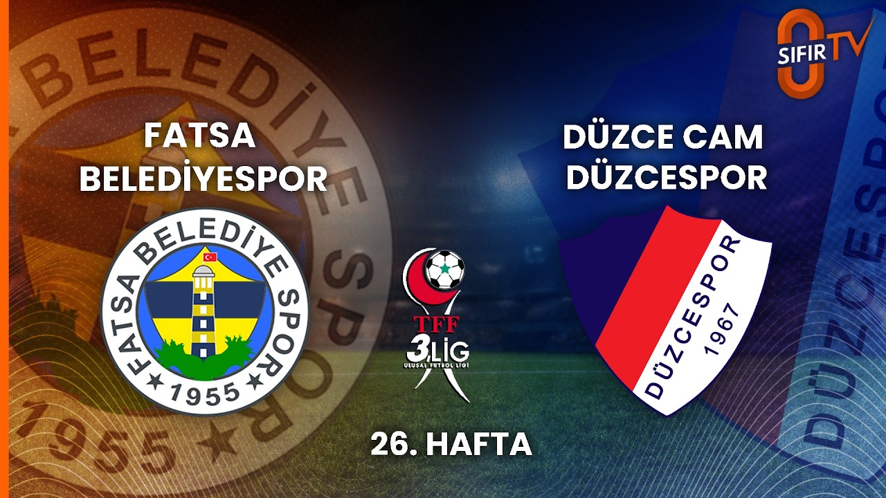 FATSA BELEDİYESPOR - D&Uuml;ZCE CAM D&Uuml;ZCESPOR