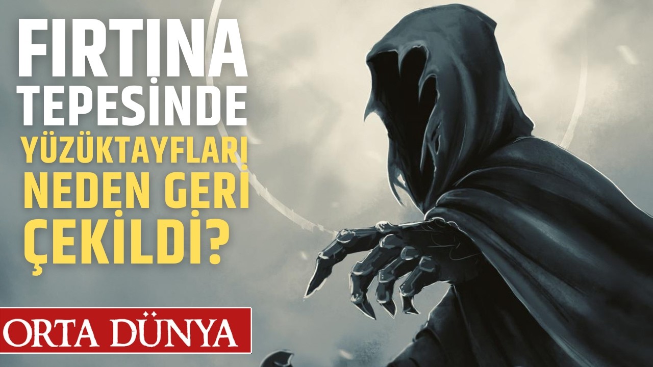 Cadı Kral Neden Kaçtı? | Yüzüklerin Efendisi | Orta Dünya