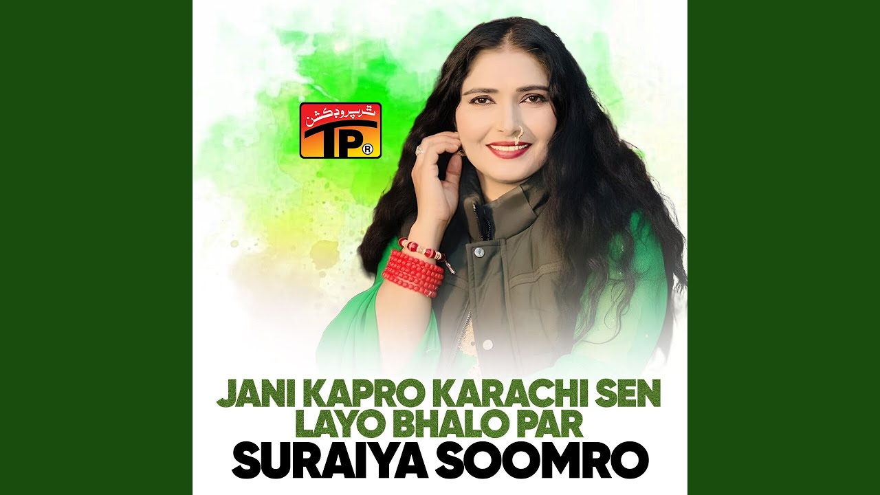 Jani Kapro Karachi Sen Layo Bhalo Par