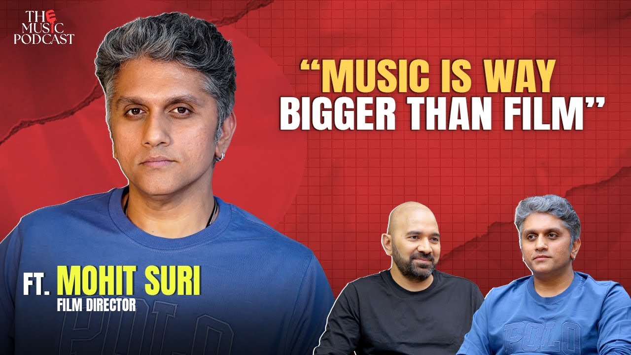 Mohit Suri | The Music Podcast: Iconic Movie Soundtracks, Album Longevity, Zeher, Tum Hi Ho & more