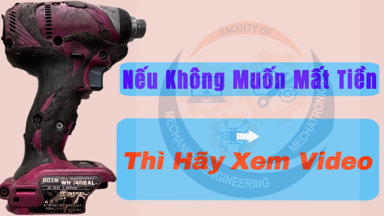 Hướng dẫn sửa máy bắn vít #hitachi WH 14/18DBAL