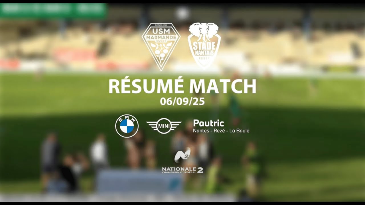 Résumé US Marmande - Stade Nantais (Nationale 2, 06/09/25)