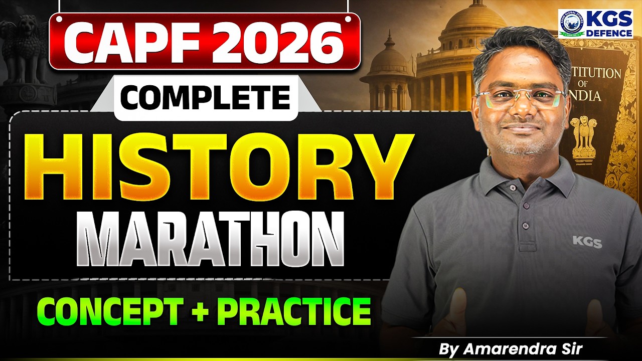 CAPF 2026 | History One Shot Marathon 🔥 Part 1 | By Amarendra Sir | KGS Defence