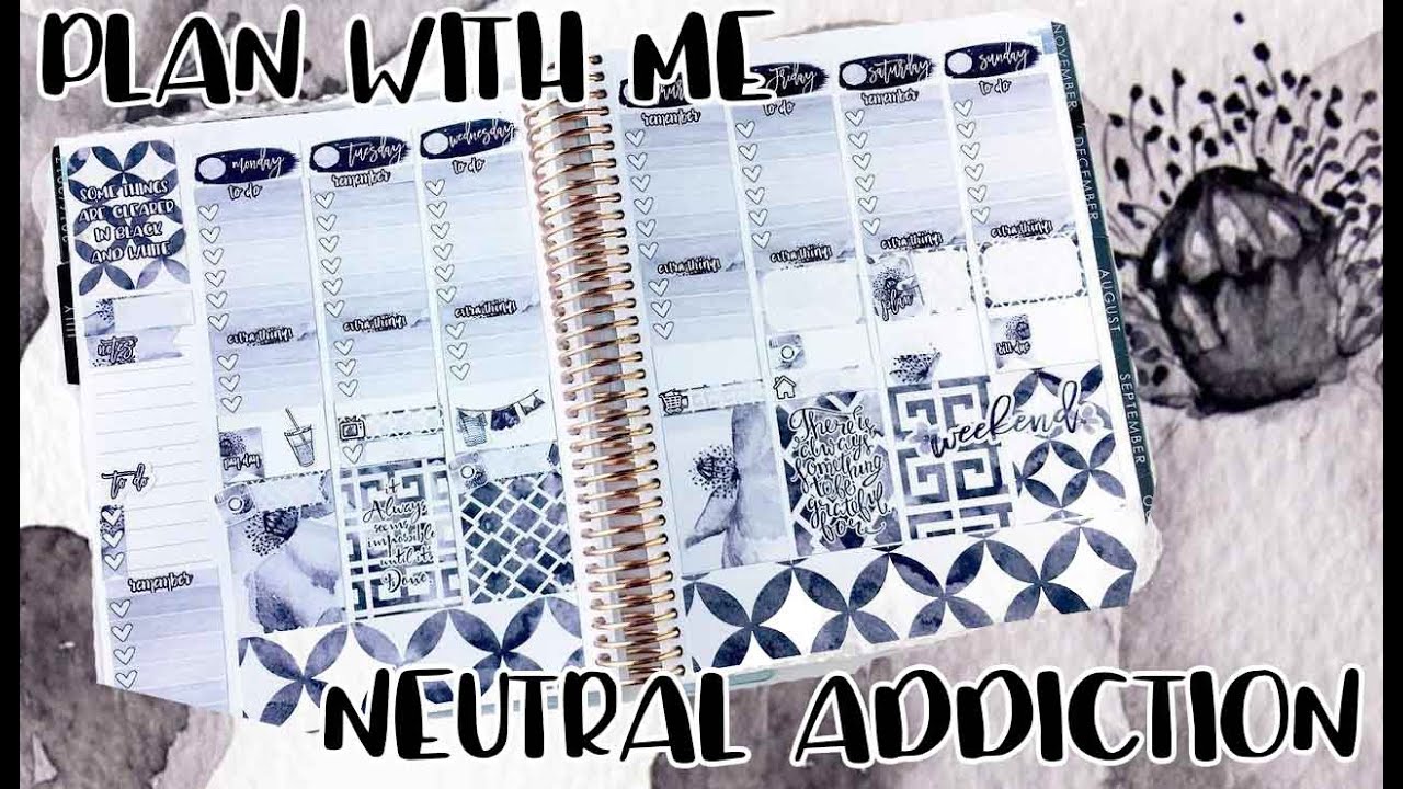 Plan With Me: Neutral Addiction
