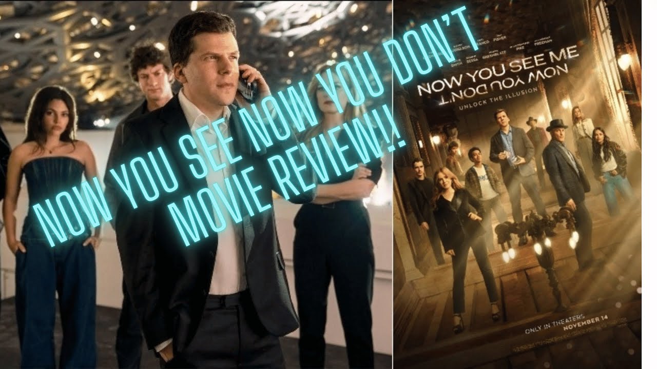 Now You See Me: Now You Don't - Movie Review
