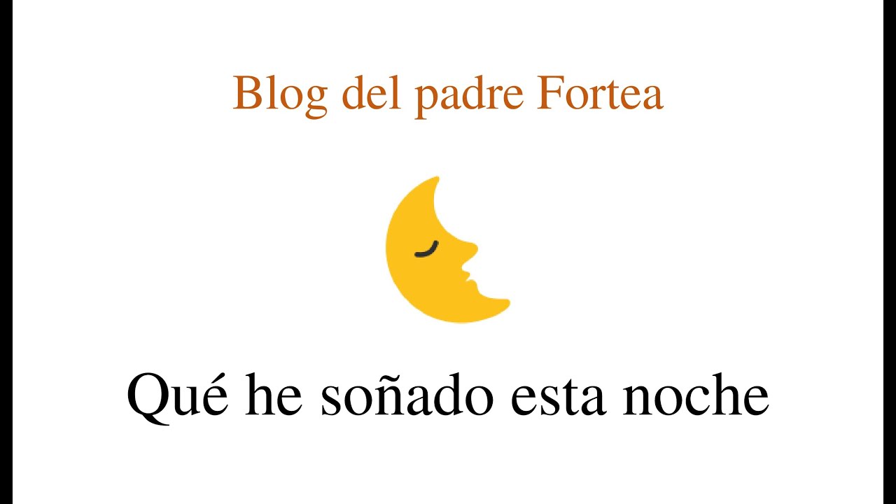 Qué he soñado esta noche