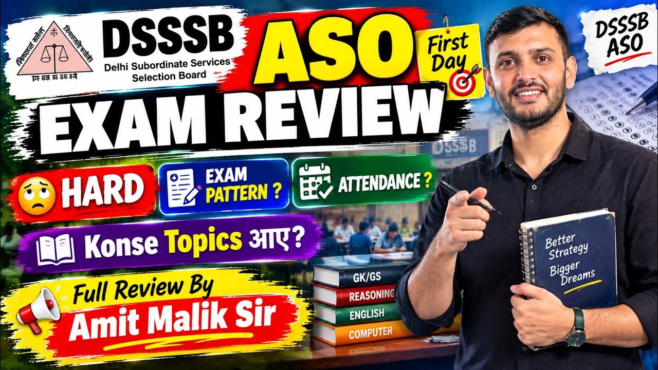 Dass Grade 2 / ASO Exam Review By DSSSB Topper Amit Malik Sir