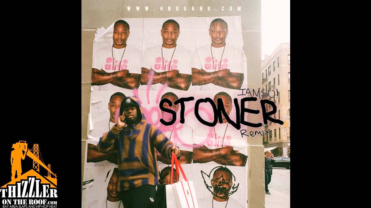 iamsu! - Stoner (Remix) [Thizzler.com]