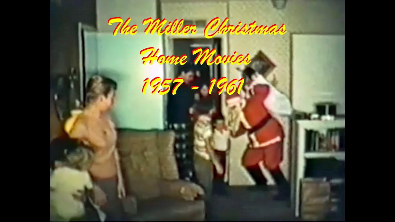 The Miller Family Christmas Home Movies