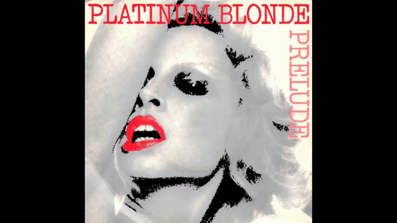 Platinum Blonde - Prelude