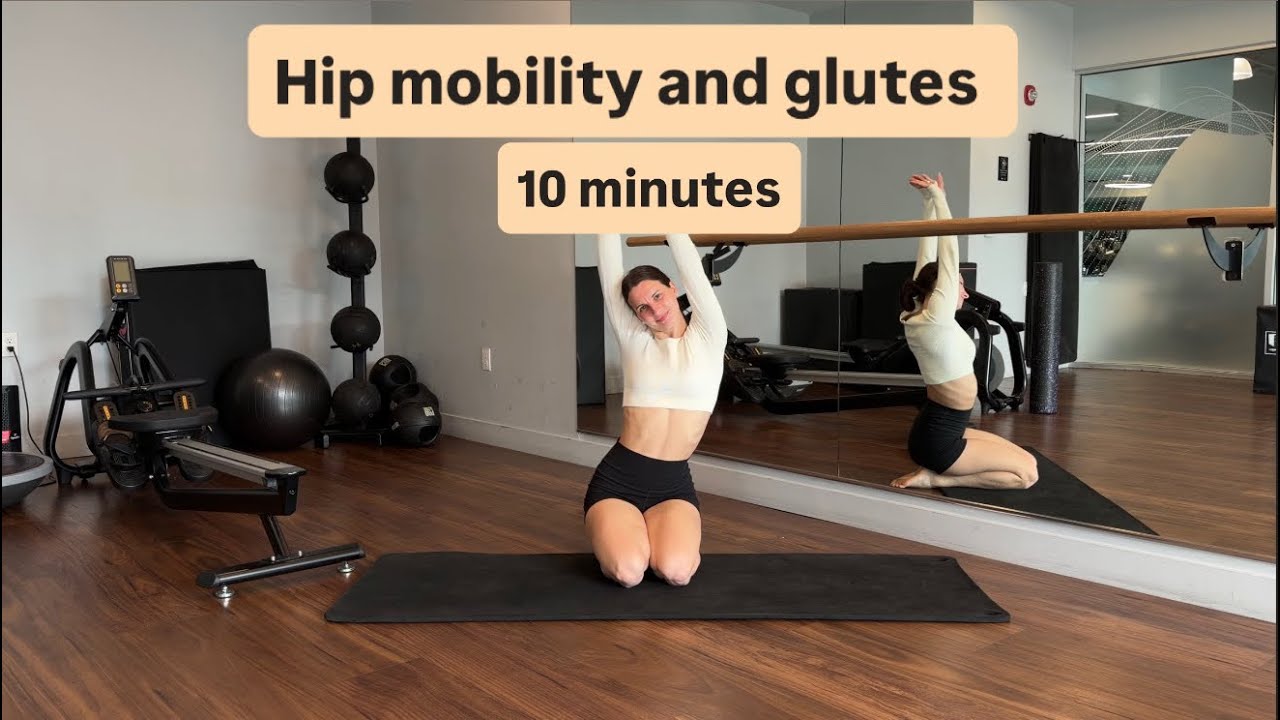 10-MINUTE HIP MOBILITY + GLUTES 
