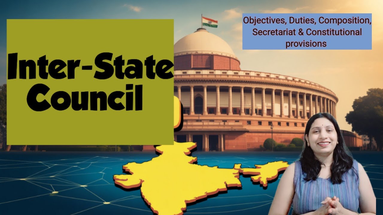 Inter-State Council: Strengthening India's Federal Framework #interstatecouncil #polity