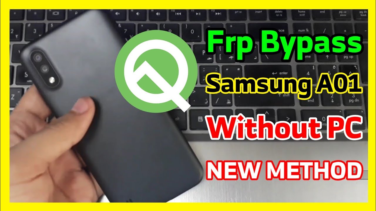 Remove Google Account Frp Bypass A01 SM-A015F Android Q 10 September Security Without PC New Method