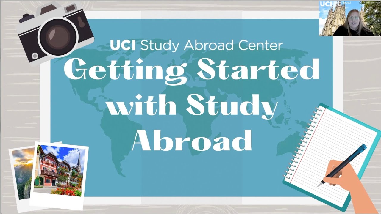 Getting Started with Study Abroad - Program Options at UCI and How Your Academics & Finances Apply!