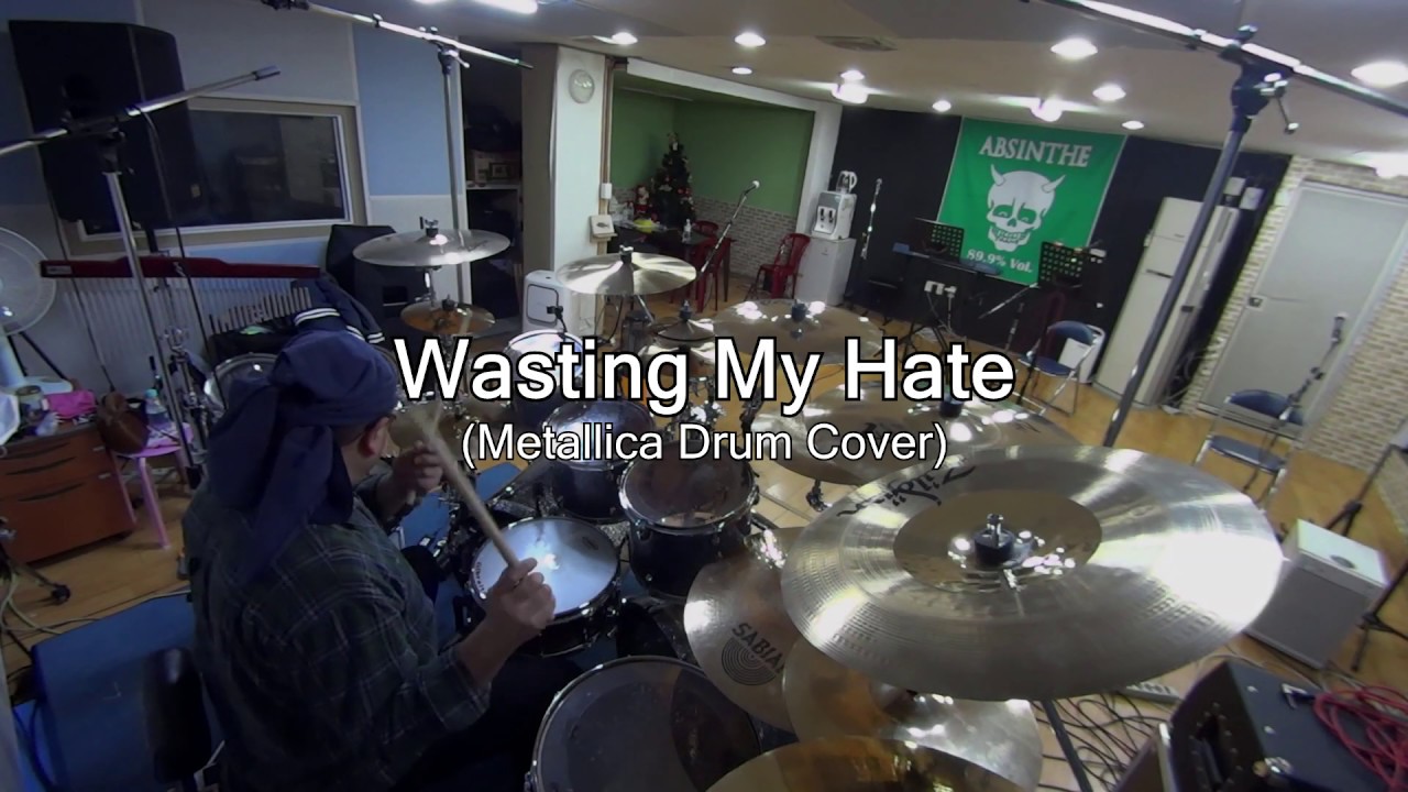 Wasting My Hate - Metallica Drum Cover