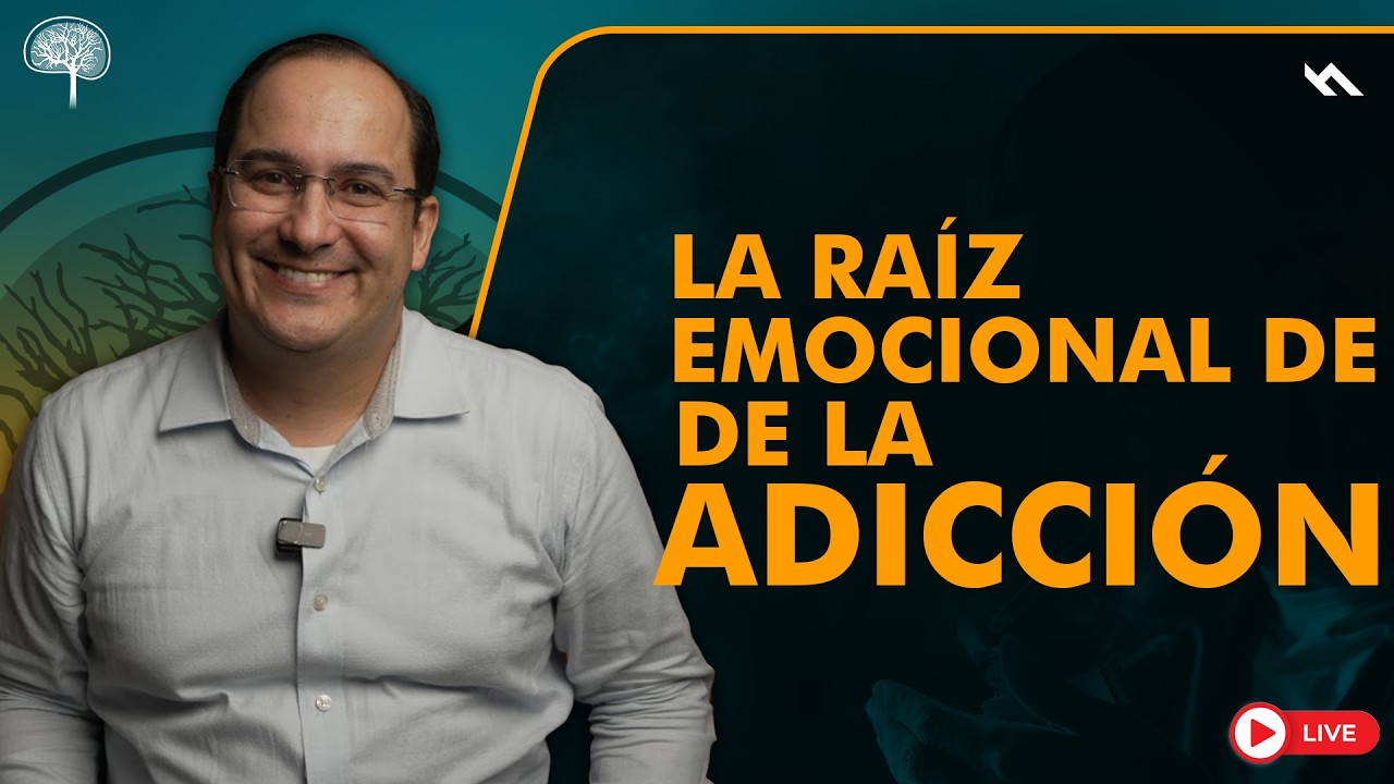 🔴 La RAIZ EMOCIONAL De La ADICCIÓN  - Juan Camilo Psicologo