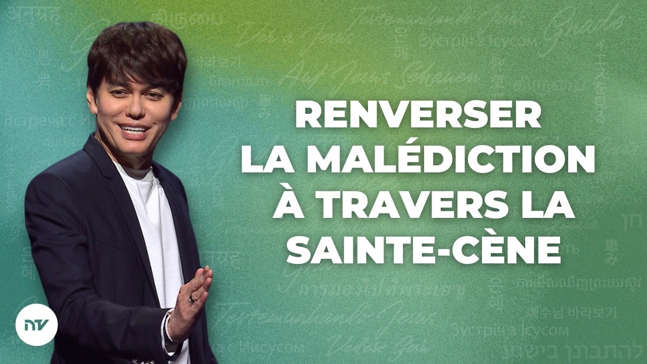 Renverser la malédiction à travers la Sainte-Cène | Joseph Prince | New Creation TV Français