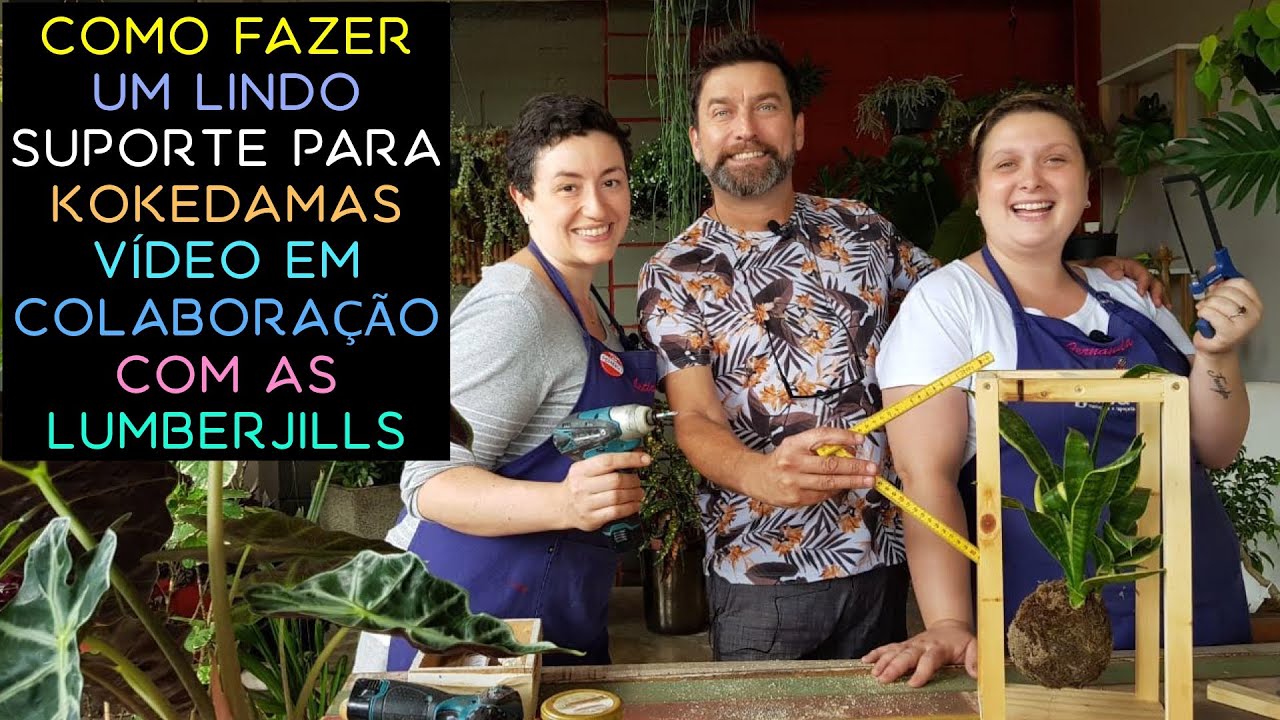 Como Fazer um Lindo Suporte Para Kokedamas Vídeo em Colaboração com as LumberJills