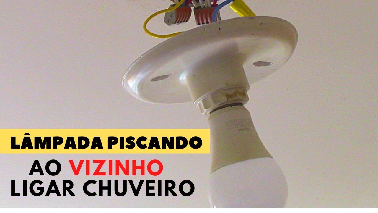 LÃMPADA PISCA ao VIZINHO LIGAR CHUVEIRO - DICAS MANUTENÇÃO ELÉTRICA