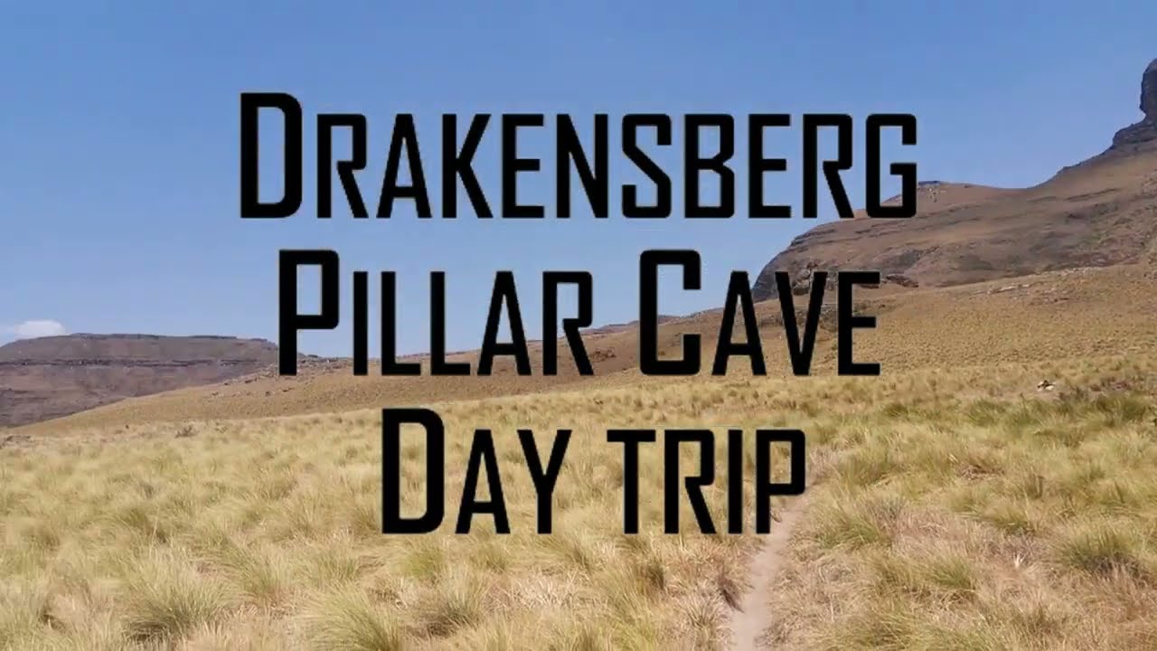 Drakensberg Pillar Cave Day Hike