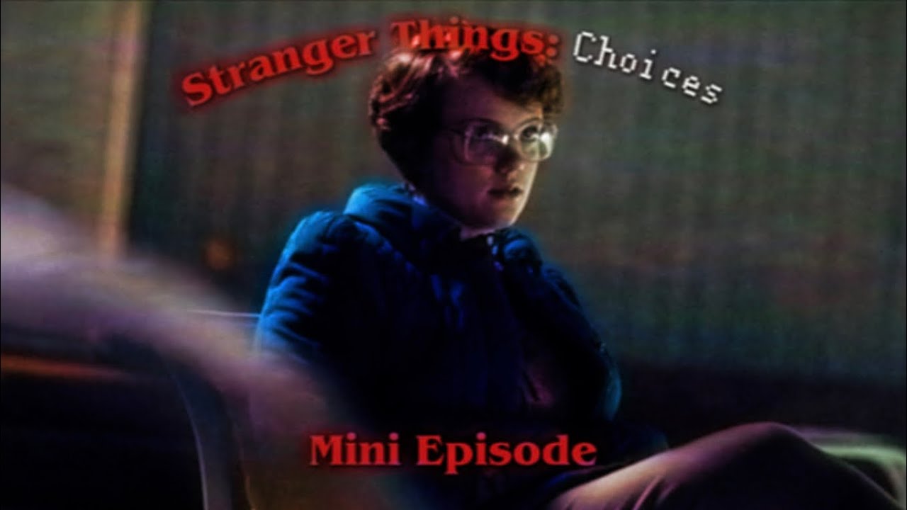 Stranger Things: Choices - Mini Episode: Barbara | strangerthingslover1670 productions
