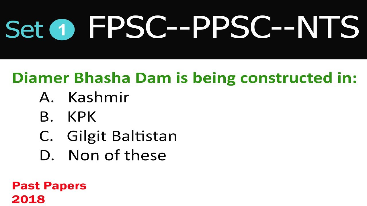 Set 1, PPSC Past Papers 2018, FPSC, NTS, MCQS by CExam