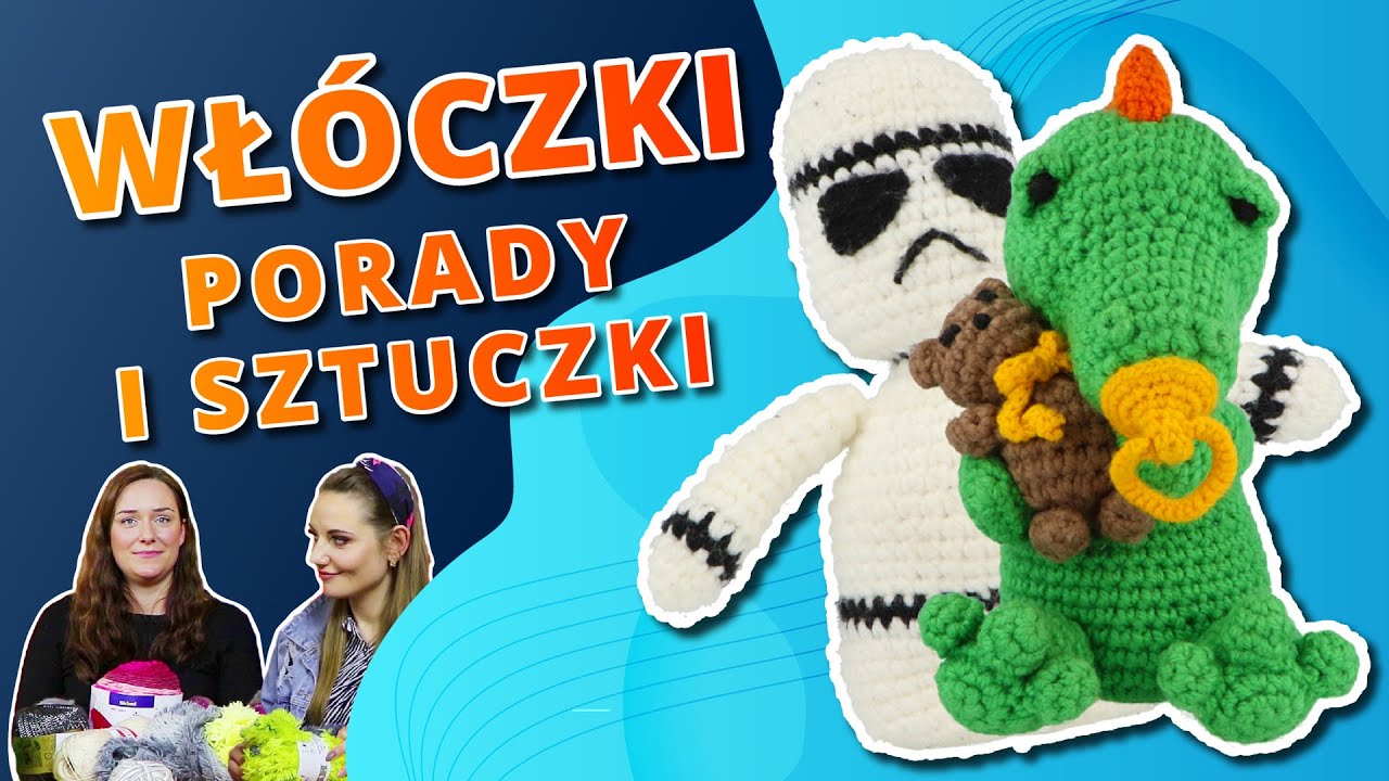 Wł&oacute;czki. Porady i sztuczki - od czego zacząć przygodę z szydełkowaniem i rob&oacute;tkami ręcznymi?