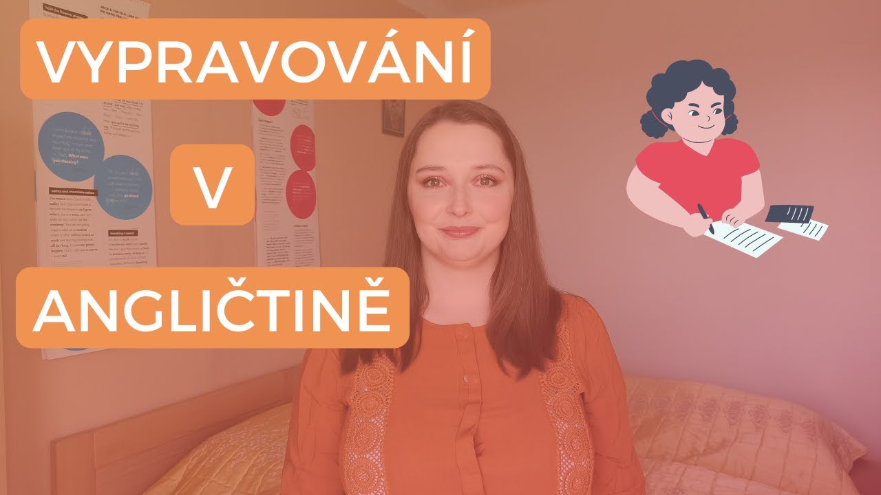 Jak napsat vypravování v angličtině | Struktura a užitečné fráze