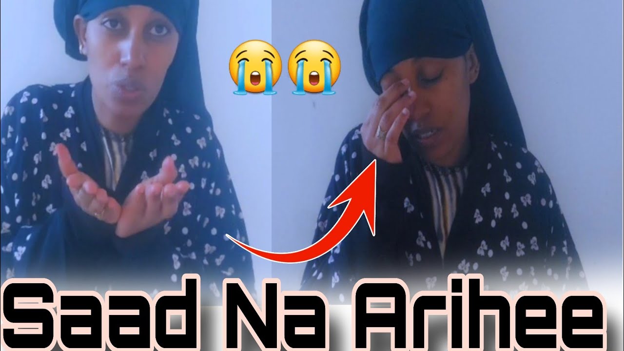 😭😭😭Uuuuffff Saad Alaatti Na Arihee