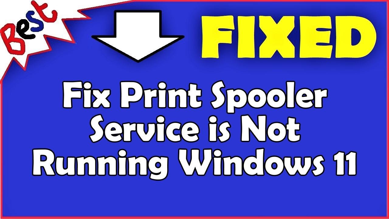 Fix Print Spooler Service is Not Running Windows 11