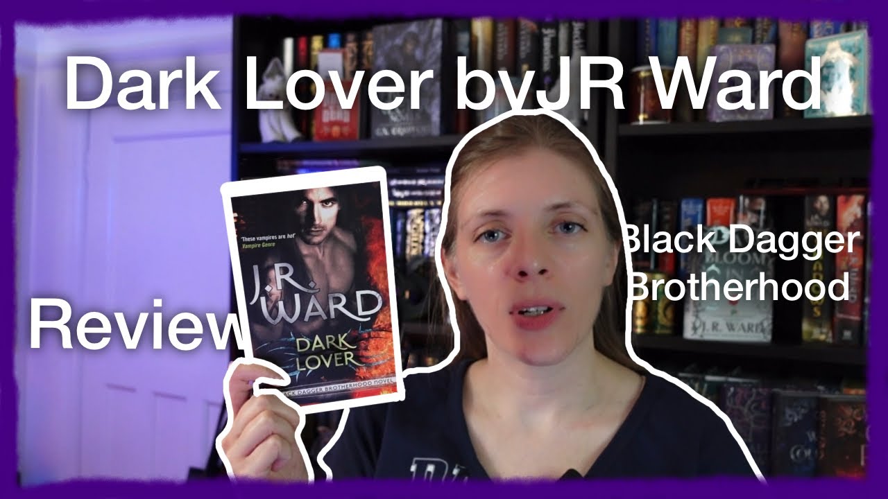 Re-Reading a Favourite Dark Lover by J R Ward 