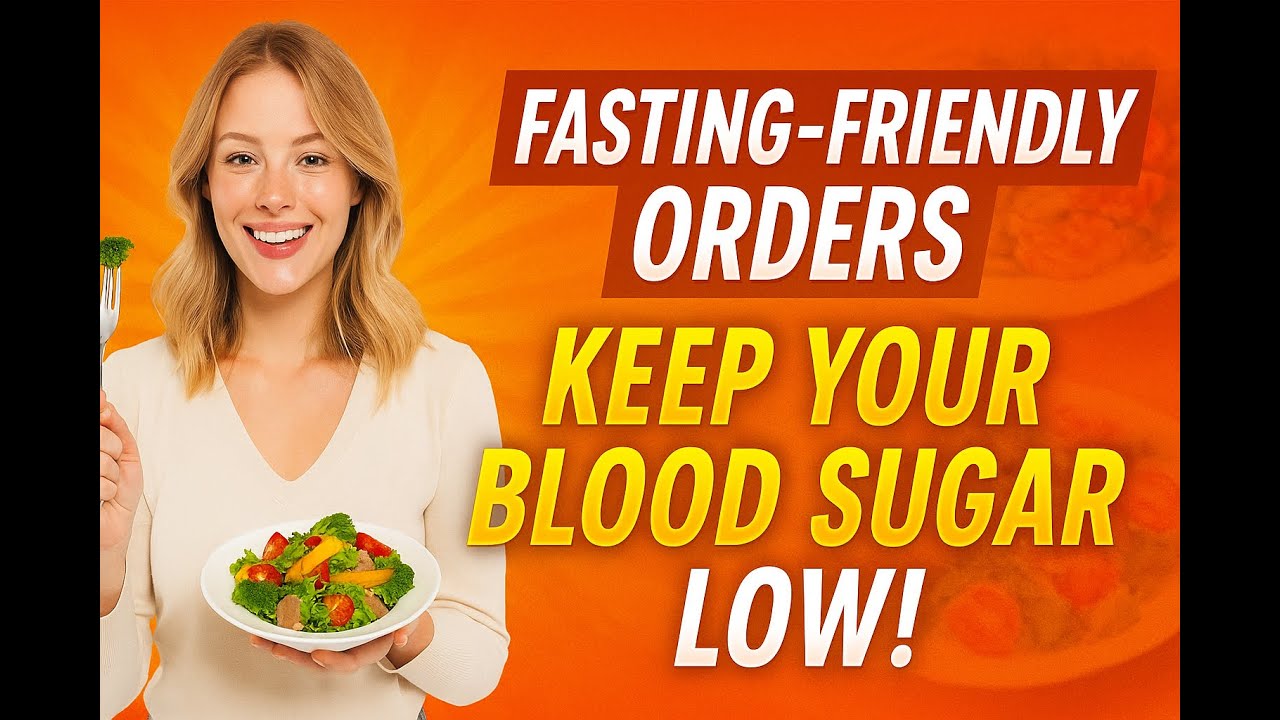 Eat Out While Fasting: 7 Ordering Hacks to Keep Your Blood Sugar Steady