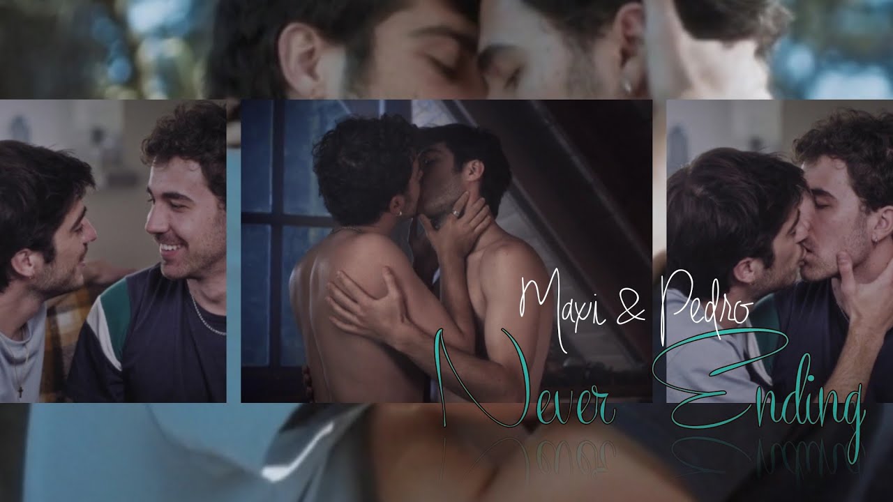 Maxi & Pedro | Never Ending | gay love story