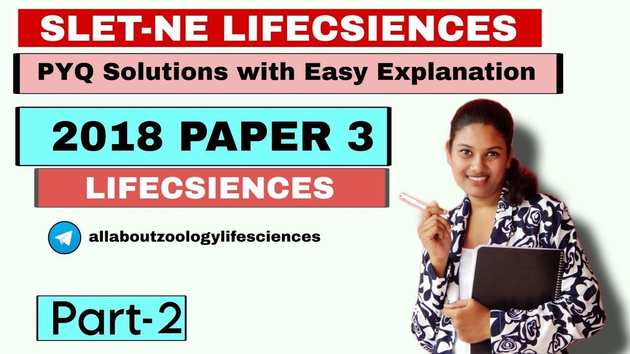 SLET NE LIFESCIENCES (XL) PYQ 2018 || LIFESCIENCES || SLET LIFECSIENCES PREVIOUS PAPER ANALYSIS 