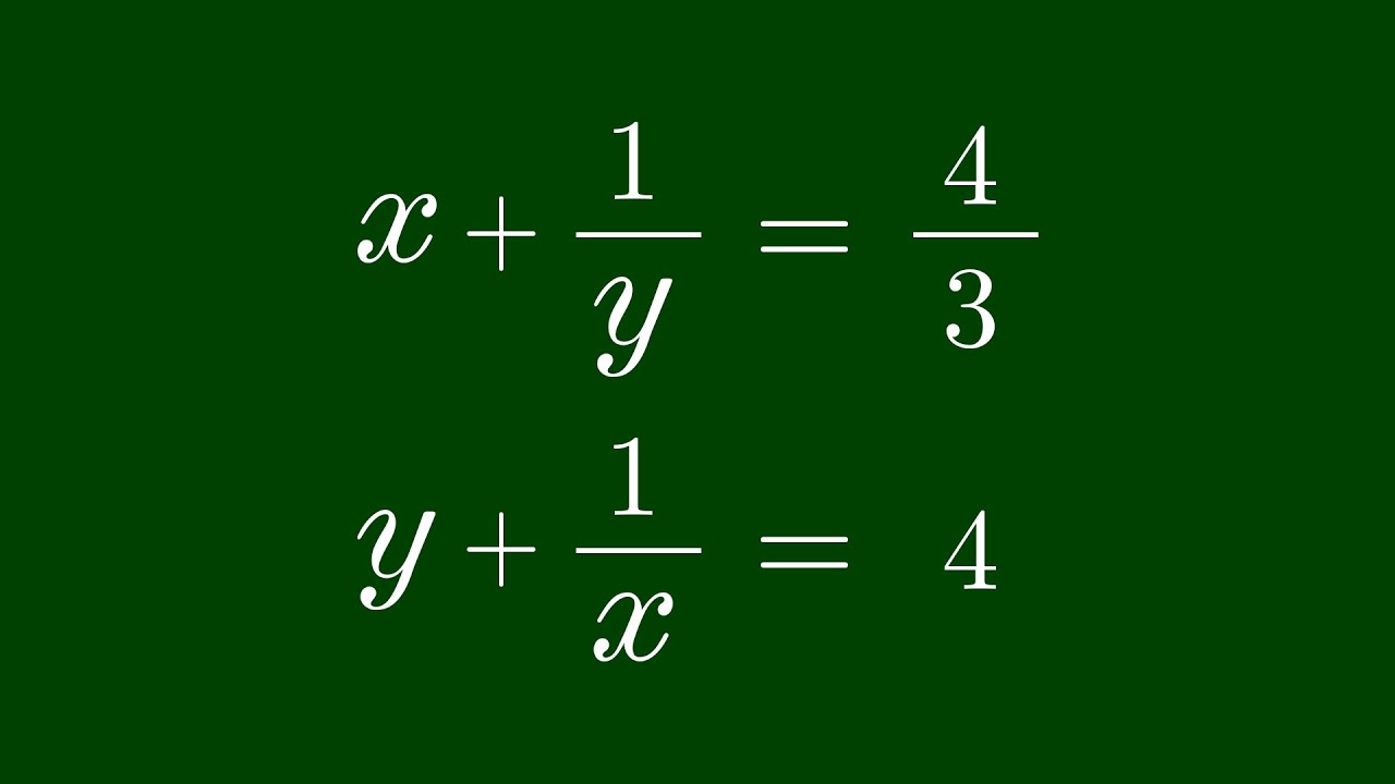 A Nice Algebra Problem | Math Olympiad | Can you solve for x=? and y=?