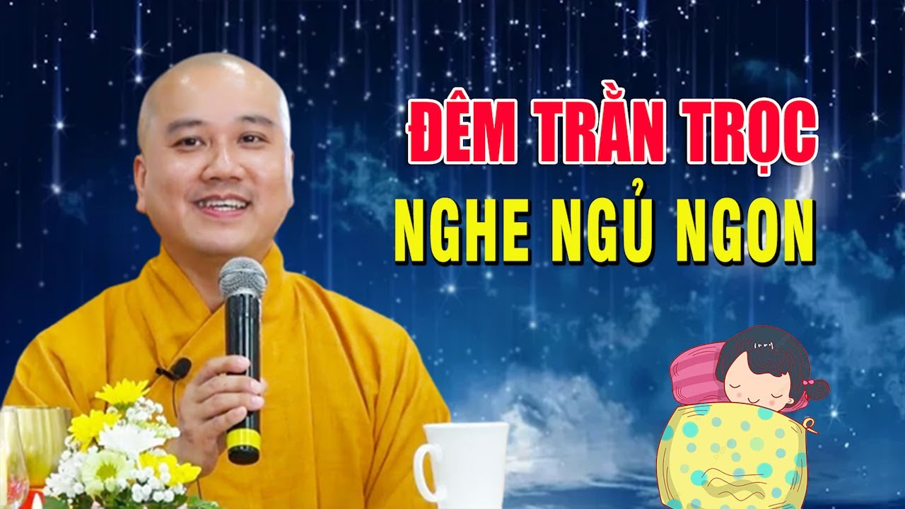 Đêm Trằn Trọc Khó Ngủ Nghe 15 Phút Ngủ Ngon Giấc.