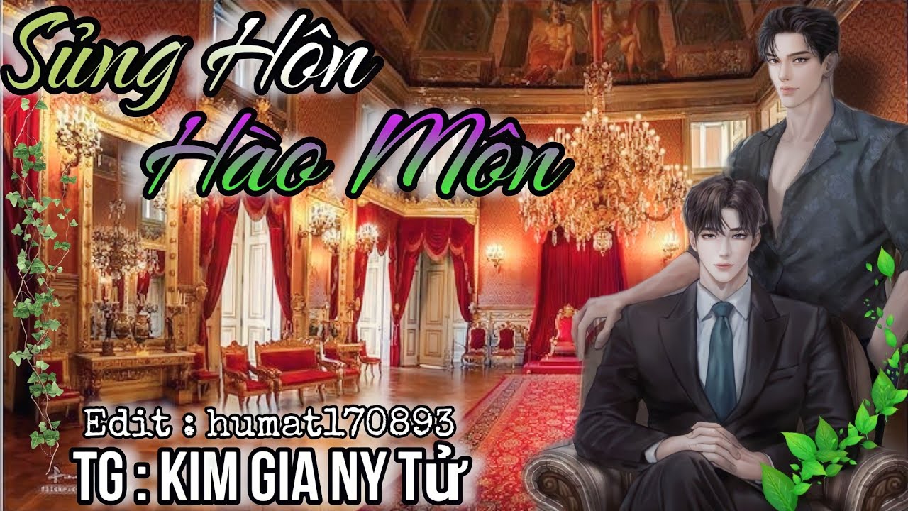 (TẬP 1) SỦNG HÔN HÀO MÔN _ MC : THIÊN MINH | AUDIO ĐAM MỸ CHÂU GIA THIỆN