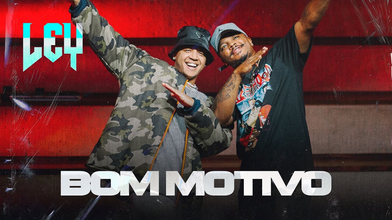 Ley, Gamadinho - Bom Motivo (Ao Vivo)