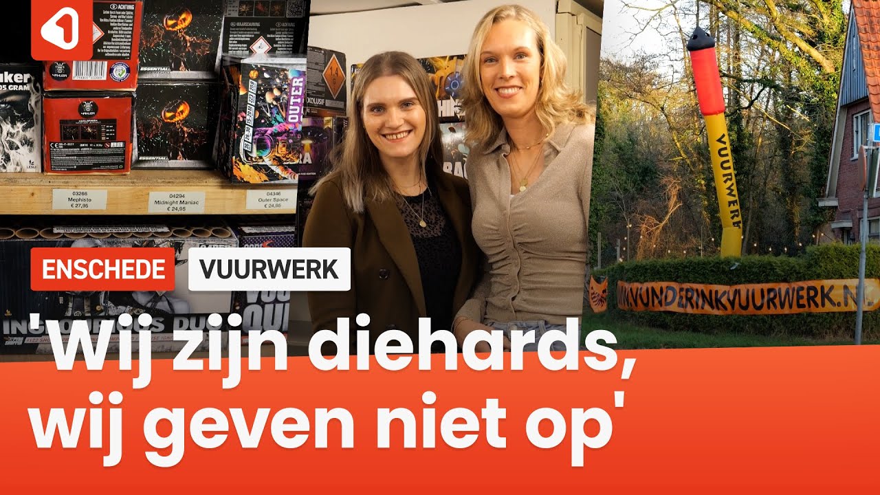 Vuurwerkverbod heeft gevolgen voor Enschedese zusjes: ‘Ons bedrijf valt dan gewoon helemaal weg’