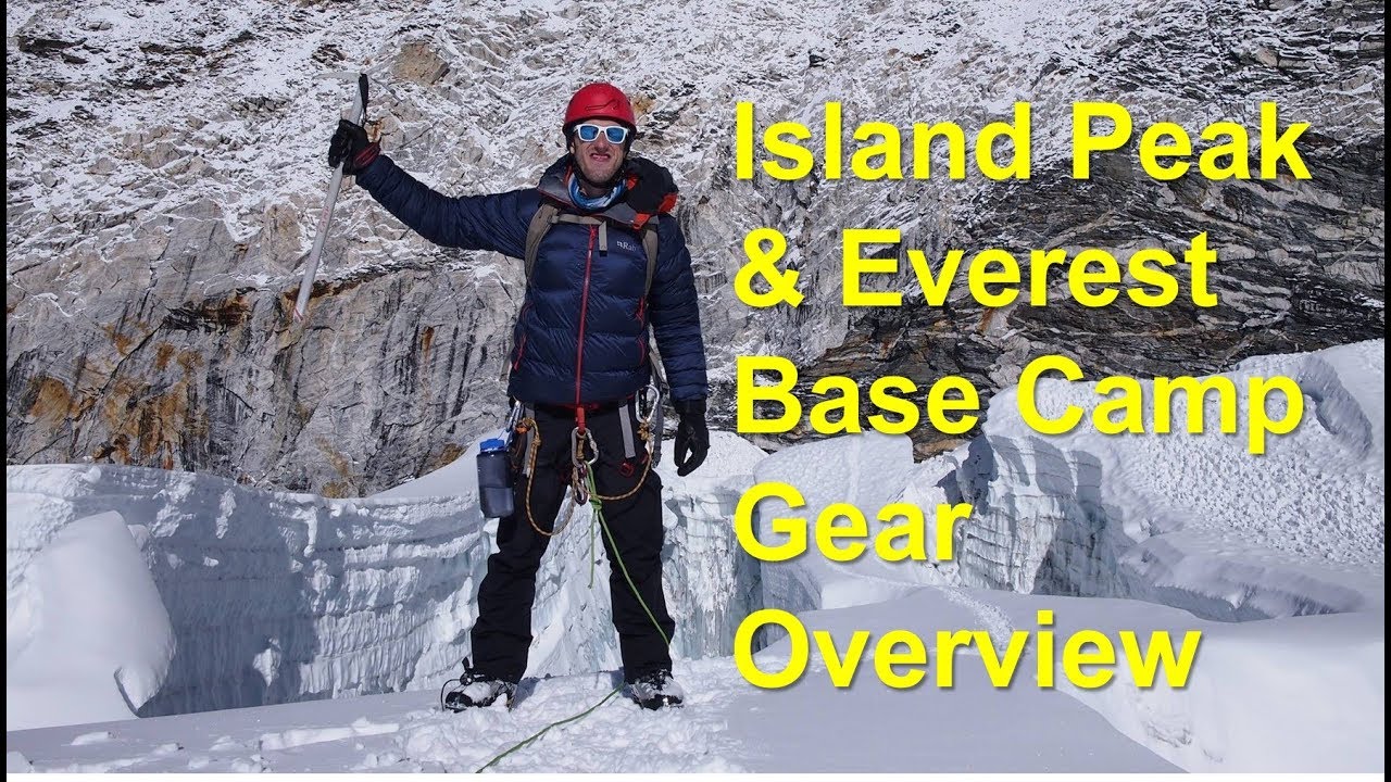 Gear Overview - Everest Base Camp (EBC) and Island Peak