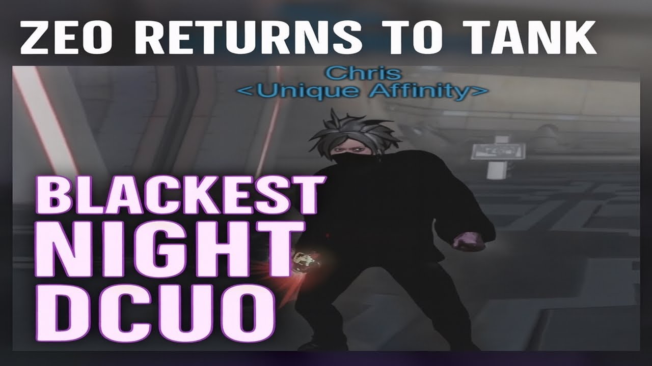 Zeo Is BACK! Tanking Blackest Night Like a BEAST! DCUO