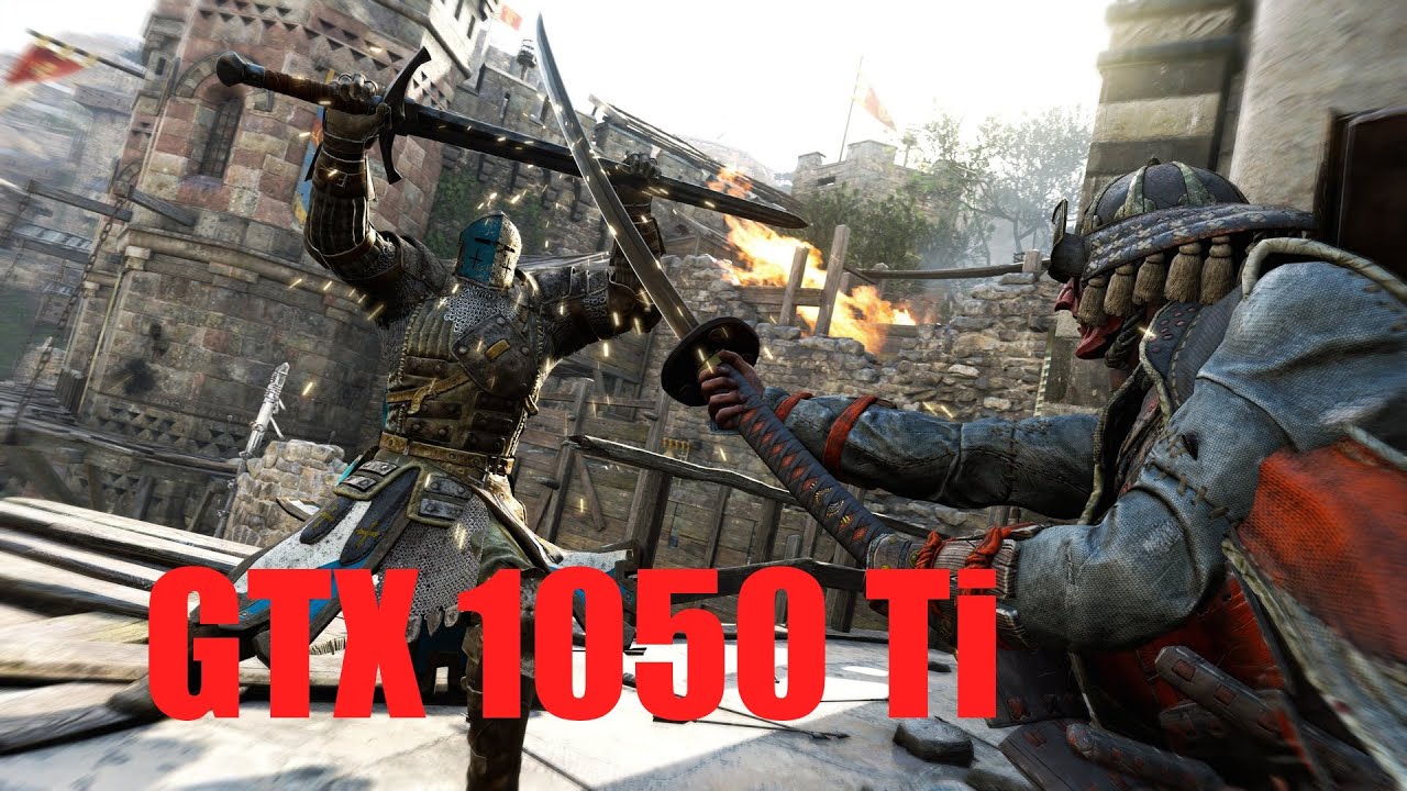 For Honor на GTX 1050 Ti. Тест производительности