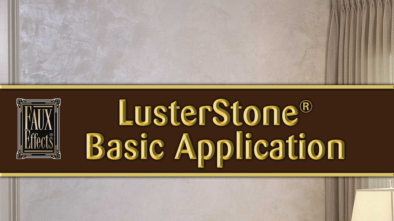 LusterStone® Basic Application